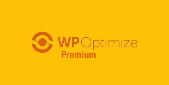Download WP-Optimize Premium-Boost site speed-Discard bloat-Clean databases-Fast backups