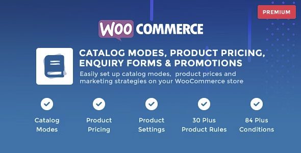 Download WooCommerce Catalog Mode - Pricing Promotions Enquiry Forms Free Premium