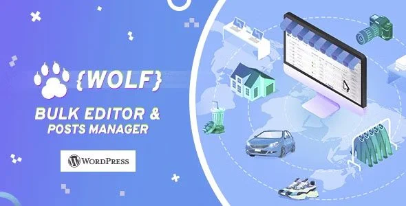 Download WOLF-Posts bulk edit for managing professional content-SEO optimization bulk content creation