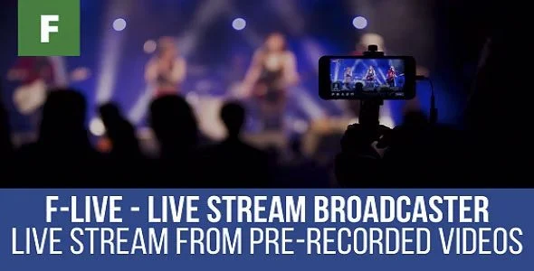 Download F-Live-Live Stream Plugin-Enhanced Streaming-Free Premium