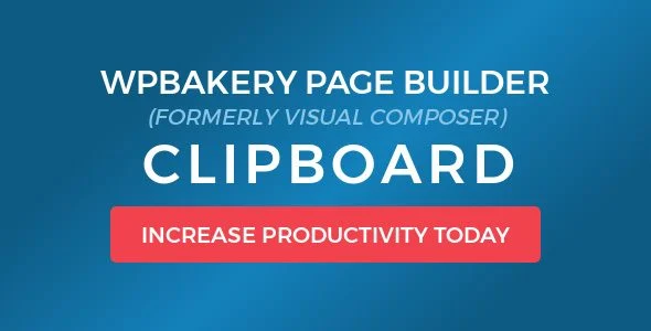 Download WPBakery Page Builder Clipboard-Boost Website Design-User Friendly-Visual Builder-Responsive Editing-Free